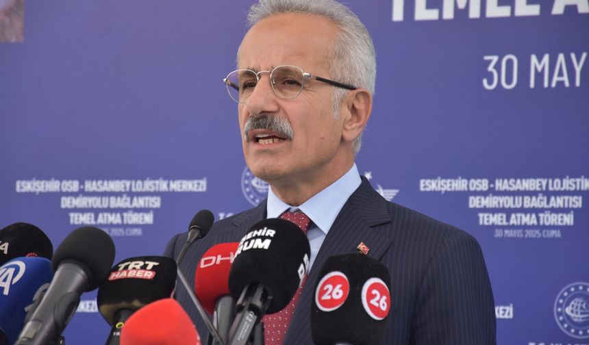 Bakan Uraloğlu, Eskişehir OSB-Hasanbey Lojistik Merkezi demir yolu bağlantısının temel atma töreninde konuştu: