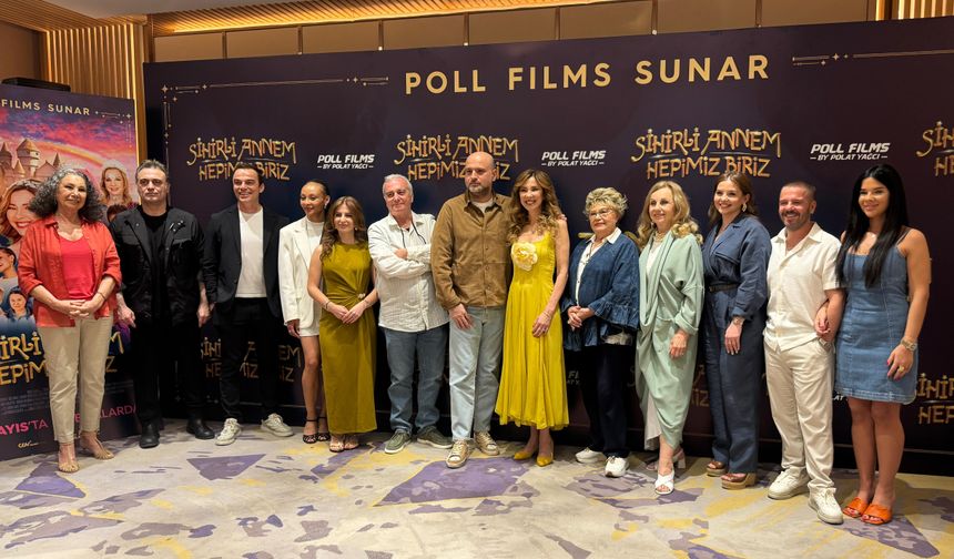 "Sihirli Annem Hepimiz Biriz" filmi 30 Mayıs'ta vizyona girecek
